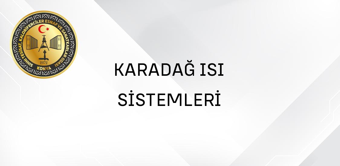 KARADAĞ ISI SİSTEMLERİ